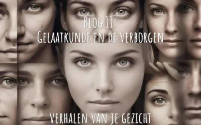 Blog 11: Gelaatkunde en de verborgen verhalen van je gezicht